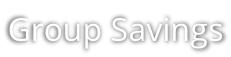 Group Savings